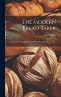 The Modern Bread Baker