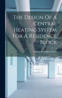The Design Of A Central Heating System For A Residence Block