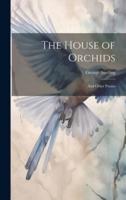 The House of Orchids