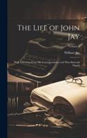 The Life of John Jay