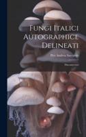 Fungi Italici Autographice Delineati