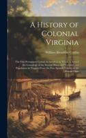 A History of Colonial Virginia