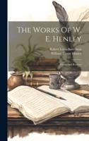 The Works Of W. E. Henley