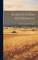 Agricultural Economics;