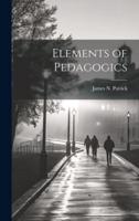 Elements of Pedagogics