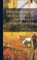 The Government of the People of the State of North Dakota