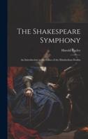 The Shakespeare Symphony