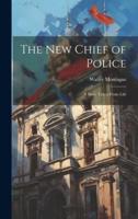 The New Chief of Police