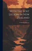 With the Lost Legion in New Zealand