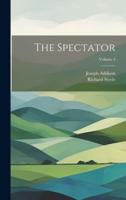 The Spectator; Volume 4