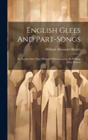 English Glees And Part-Songs