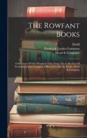 The Rowfant Books