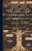 Dictionnaire Généalogique Des Familles De Charlesbourg