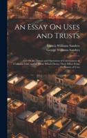 An Essay On Uses and Trusts