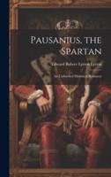 Pausanius, the Spartan