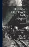 Railroad Traffic and Rates