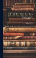 The Childrens Primer;