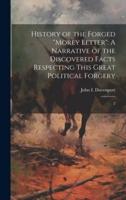 History of the Forged "Morey Letter"