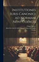 Institutiones Iuris Canonici Ad Normam Novi Codicis