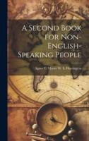 A Second Book for Non-English-Speaking People