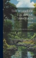 The Works of Lucian of Samosata