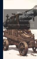 War's New Weapons