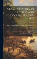 A Family History in Letters and Documents, 1667-1837