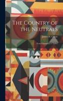 The Country of the Neutrals