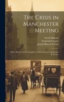 The Crisis in Manchester Meeting