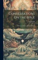 Conversations On the Bible