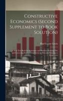 Constructive Economics (Second Supplement to Book Solution)