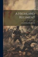 A Highland Regiment