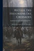 Recueil Des Historiens Des Croisades