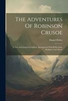 The Adventures Of Robinson Crusoe