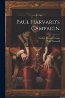 Paul Harvard's Campaign