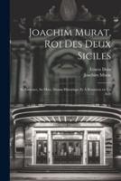 Joachim Murat, Roi Des Deux Siciles