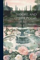 Isidore, and Other Poems