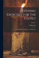 Evening Exercises for the Closet