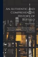 An Authentic and Comprehensive History of Buffalo
