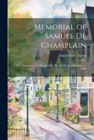 Memorial of Samuel De Champlain
