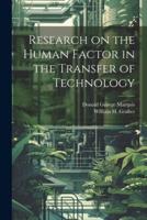 Research on the Human Factor in the Transfer of Technology