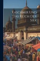 Kaschmir Und Das Reich Der Siek; Volume 4