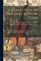 A Collection Of Original Scotch-Tunes