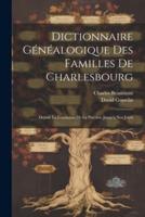 Dictionnaire Généalogique Des Familles De Charlesbourg