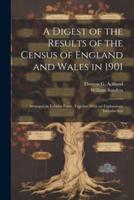 A Digest of the Results of the Census of England and Wales in 1901