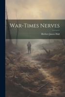 War-Times Nerves
