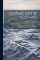 The Wars On the Seaboard