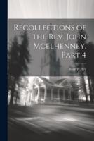 Recollections of the Rev. John Mcelhenney, Part 4