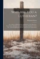Why Are You a Lutheran?