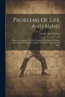 Problems Of Life And Mind